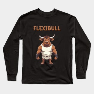 gym motivation - flexibull Long Sleeve T-Shirt